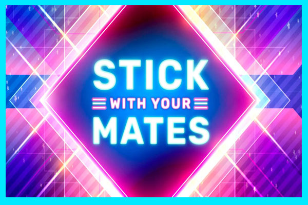 stick together